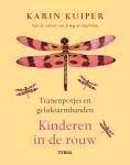K Kuiper Kinderen in de rouw Tranenpotjes en geluksarmbanden, Boeken, Ophalen of Verzenden, Zo goed als nieuw, Overige onderwerpen