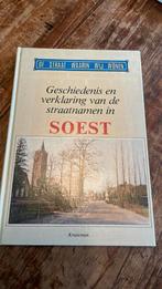 Geschiedenis en verklaring van de straatnamen in Soest, Ophalen of Verzenden, Zo goed als nieuw
