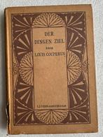 Louis Couperus- Der dingen ziel 1918, Ophalen of Verzenden, Louis Couperus