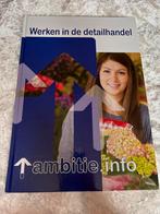 Werken in de detailhandel - Ambitie, Ophalen of Verzenden, Zo goed als nieuw, Overige niveaus, Overige vakken