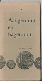 boek - Aangemunt en nagemunt  ( uitgave 1968 ), Postzegels en Munten, Ophalen of Verzenden, Vóór koninkrijk