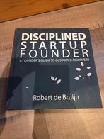 Disciplined Startup Founder - Robert de Bruijn (HBO), Ophalen of Verzenden, Zo goed als nieuw, HBO, Robert de Bruijn