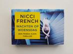 Dwarsligger: Wachten op Woensdag - Nicci French, Gelezen, Ophalen of Verzenden, Nicci French