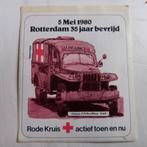 Oude sticker. RODE KRUIS.  Rotterdam 35 jaar bevrijd.  1980., Ophalen of Verzenden, Zo goed als nieuw, Overige typen