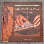 Inlegwerk in hout Cantecleer 2000, Boeken, Houtbewerking, Diverse auteurs, Ophalen of Verzenden, Zo goed als nieuw