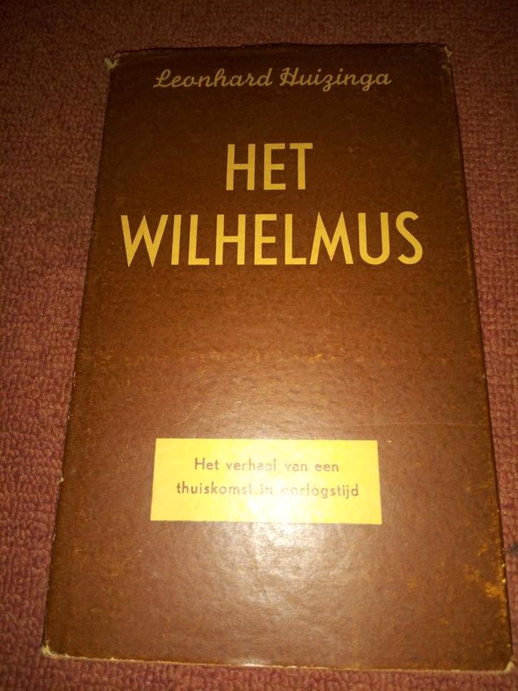 Het Wilhelmus - Leonhard Huizinga, Antiek en Kunst, Antiek | Boeken en Bijbels, Verzenden