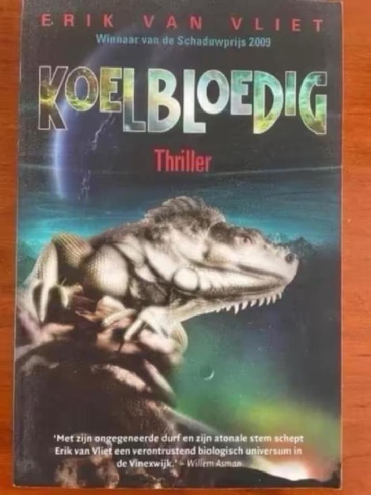 Koelbloedig van Erik van Vliet, Boeken, Thrillers, Zo goed als nieuw, Verzenden