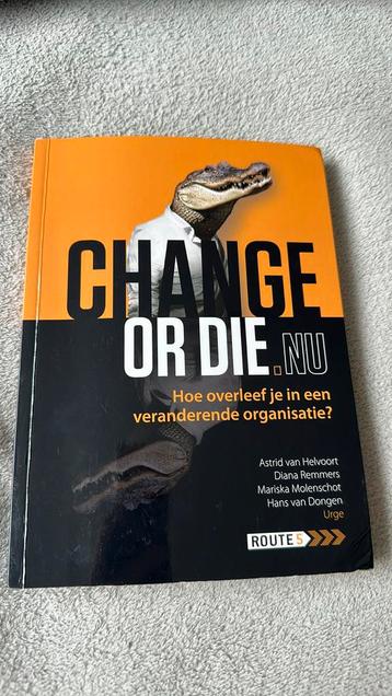 Astrid van Helvoort - Change or Die beschikbaar voor biedingen