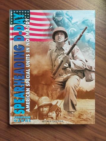Spearheading D-Day (als nieuw, hardcover, met zegels) beschikbaar voor biedingen