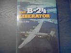 the B-24 LIBERATOR, Allan G Blue (Engelstalig), Ophalen of Verzenden, Tweede Wereldoorlog, Gelezen, Overige onderwerpen