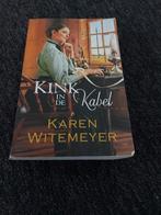 Kink in de Kabel - Karen Witemeyer, Ophalen of Verzenden, Zo goed als nieuw, Karen Witemeyer, Fictie