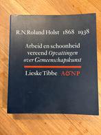 Arbeid en schoonheid: R.N. Roland Holst, Lieske Tibbe, Ophalen of Verzenden, Gelezen, Fotografie algemeen