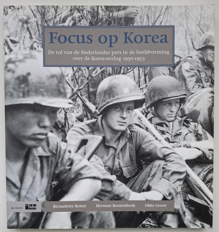 Focus op Korea ( Bernadette Kester) ISBN: 9789012089555, Boeken, Oorlog en Militair, Zo goed als nieuw, Algemeen, 1945 tot heden