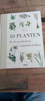 50 Planten die de geschiedenis veranderd hebben, Boeken, Natuur, Ophalen of Verzenden, Zo goed als nieuw, Eric Chaline