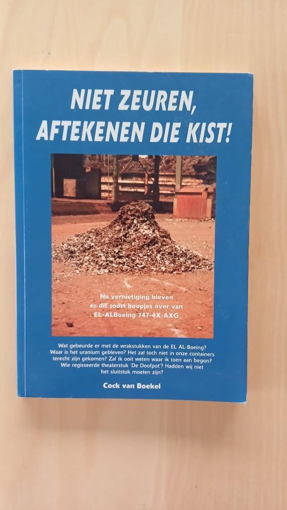 Niet zeuren, aftekenen die kist!, Boeken, Politiek en Maatschappij, Zo goed als nieuw, Maatschappij en Samenleving, Nederland