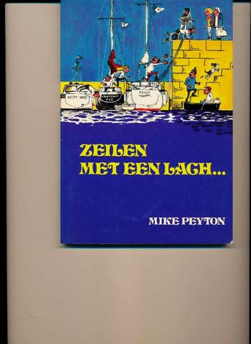 Zeilen met een lach Mike Peytos De Boer Maritiem   beschikbaar voor biedingen
