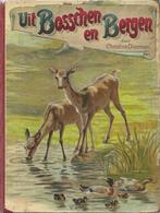 Uit bosschen en bergen-Christine Doorman(1ste dr.1902), Verzenden, Gelezen