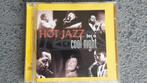 CD Hot Jazz for a cool night, Jazz, Ophalen of Verzenden, Zo goed als nieuw