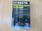 Het Trevayne verraad. Ludlum, Ophalen of Verzenden, Zo goed als nieuw, Robert Ludlum, Nederland