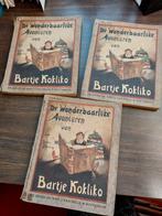 De Wonderbaarlijke Avonturen van Bartje Kokliko drie delen., Antiek en Kunst, Antiek | Boeken en Bijbels, Ophalen of Verzenden