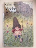 Otfried Preussler: Wobbe met de wondermuts. Hardcover, Ophalen of Verzenden, Gelezen, Otfried Preussler, Fictie algemeen