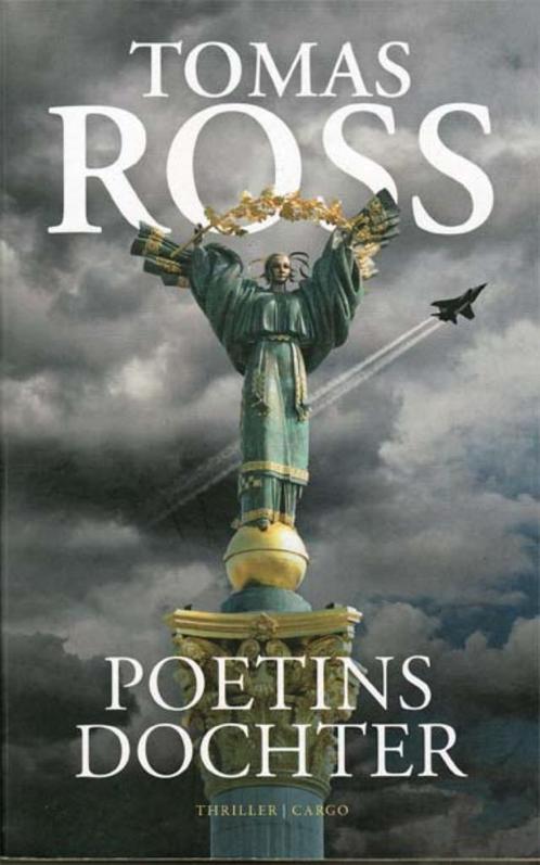 Tomas Ross: Poetins dochter, Boeken, Thrillers, Zo goed als nieuw, Nederland, Ophalen