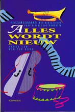 Alles wordt nieuw een Nieuw boek ( 9826 ), Muziek en Instrumenten, Verzenden, Klassiek, Zang, Zo goed als nieuw