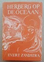 Herberg op de oceaan – Evert Zandstra, Boeken, Ophalen of Verzenden, Zo goed als nieuw