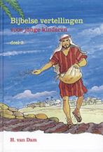 H.van Dam: Bijbelse vertellingen voor jonge kinderen-Deel 2, Boeken, Godsdienst en Theologie, Gelezen, H. van Dam, Christendom | Protestants