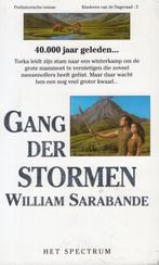 Gang Der Stormen - William Sarabande BOEK 9789027433152, Boeken, Ophalen of Verzenden, Gelezen, William Sarabande