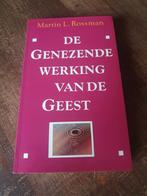 De Genezende Werking van de Geest - Martin L. Rossman, Achtergrond en Informatie, Spiritualiteit algemeen, Martin L. Rossman, Ophalen of Verzenden