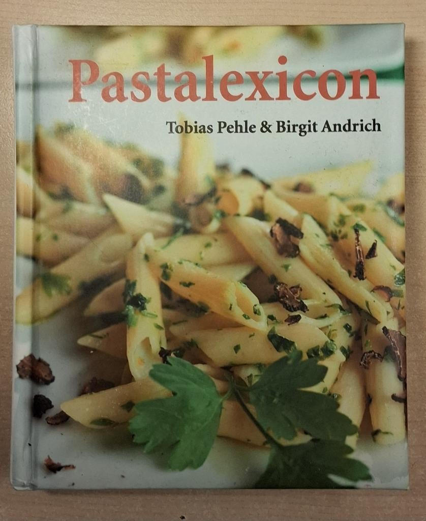 Tobias Pehle & Birgit Andrich - Pastalexicon, Boeken, Kookboeken, Ophalen of Verzenden, Zo goed als nieuw, Italië