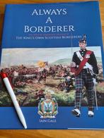 Always a Borderer KOSB King's Own Scottish Borderers, Ophalen of Verzenden, Zo goed als nieuw