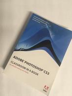 Boek Adobe Photoshop CS3 Classroom in a Book , Ophalen of Verzenden, Software