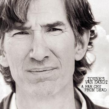 CD Townes Van Zandt – A Far Cry From Dead beschikbaar voor biedingen