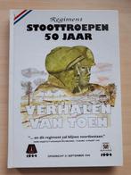 Regiment Stoottroepen 50jaar. Verhalen van toen, Ophalen of Verzenden, Tweede Wereldoorlog, Gelezen, Overige onderwerpen