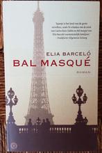Bal masqué - Elia Barceló - Barcelona - IZGST - prachtig!, Ophalen of Verzenden, Zo goed als nieuw, Elia Barceló, Europa overig