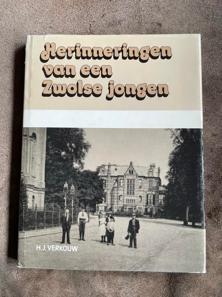 Herinneringen van een Zwolse jongen - H.J. Verkouw, Ophalen of Verzenden, 20e eeuw of later, Gelezen