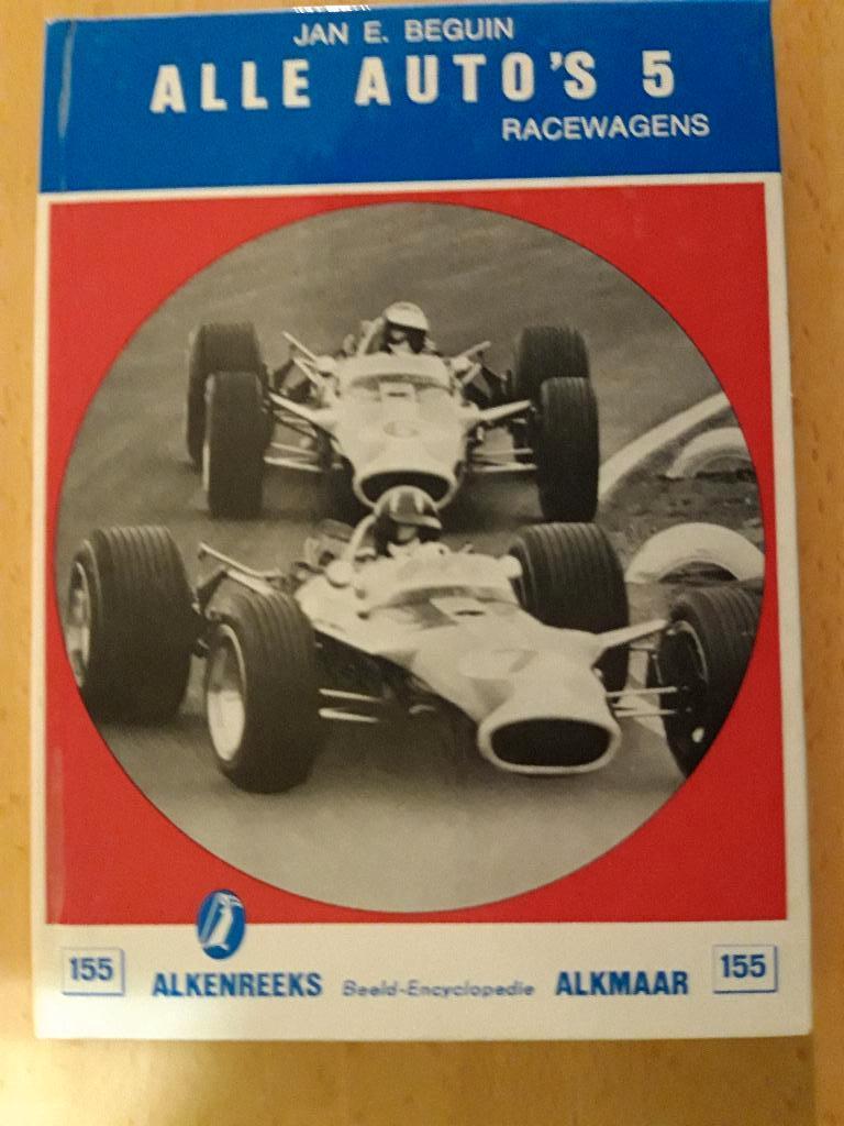 Alkenreeks 155 - Alle Auto's 5 - Racewagens, Boeken, Auto's | Boeken, Algemeen, Ophalen of Verzenden, Zo goed als nieuw, Jan E. Beguin