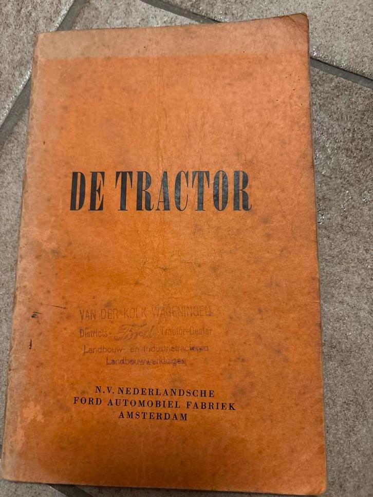 De Tractor - Ford Handleiding (oud), Boeken, Auto's | Boeken, Gelezen, Ford, Ophalen of Verzenden