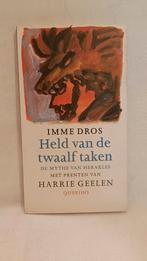 Dros, Imme - Held van de twaalf taken, Boeken, Fictie algemeen, Imme Dros, Ophalen of Verzenden, Zo goed als nieuw