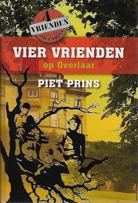 Piet Prins: Vier vrienden op Overlaar, Boeken, Kinderboeken | Jeugd | 10 tot 12 jaar, Zo goed als nieuw, Ophalen of Verzenden