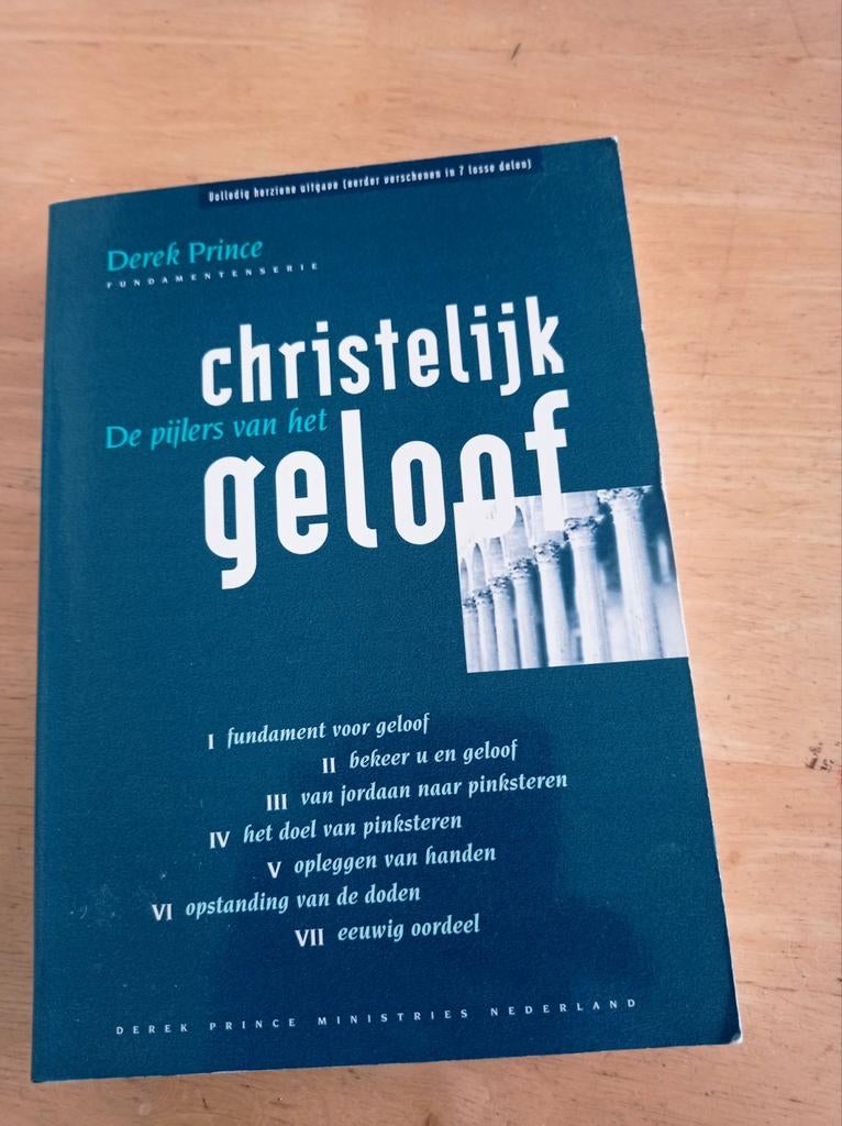 Derek Prince De pijlers van het christelijk geloof, Boeken, Ophalen of Verzenden, Gelezen, Derek Prince