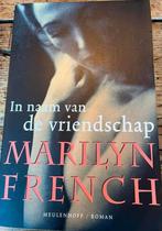 Marilyn French - In naam van de vriendschap, Ophalen of Verzenden, Zo goed als nieuw, Marilyn French