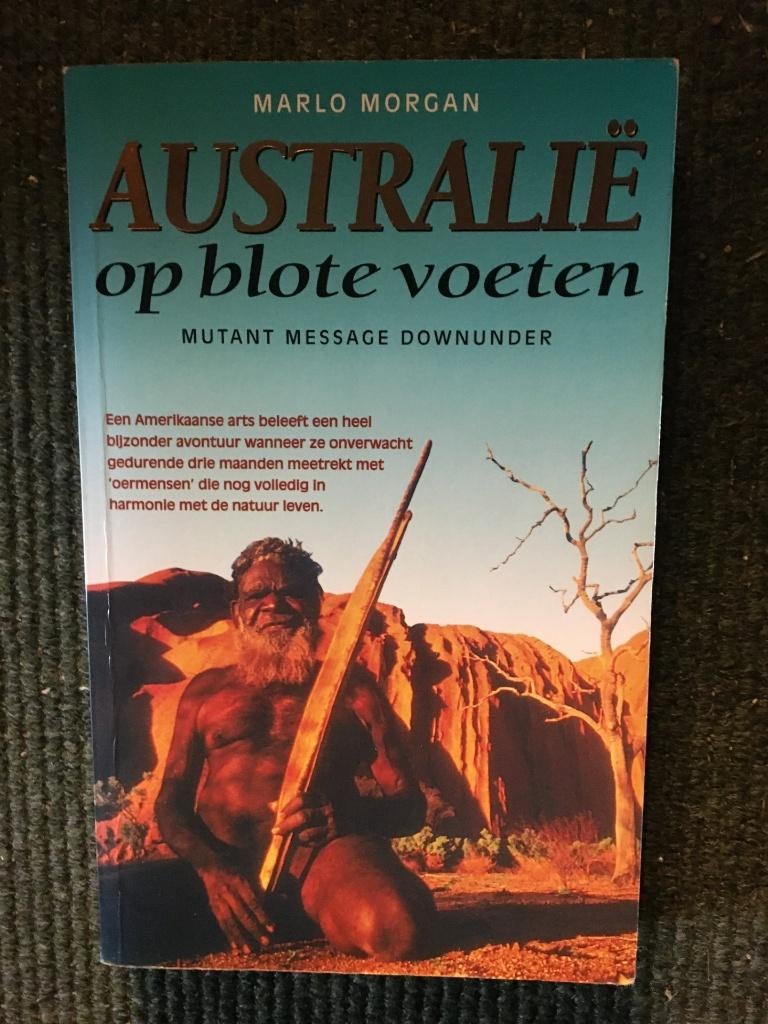 Australie op blote voeten ; door Marlo Morgan #Australie, Ophalen of Verzenden, Gelezen, Marlo Morgan, Australië en Nieuw-Zeeland