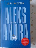Lisa Weeda - Aleksandra ( ongelezen)  exemplaar., Ophalen of Verzenden, Zo goed als nieuw, Lisa Weeda