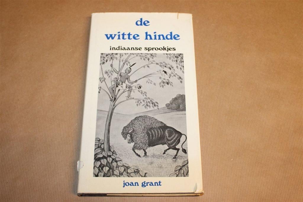 Witte Hinde — Indiaanse Sprookjes — Joan Grant [1974], Ophalen of Verzenden, Gelezen, Overige onderwerpen, Achtergrond en Informatie