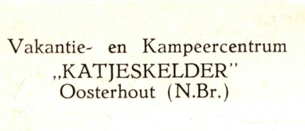 967223 Oosterhout N Br 1961 Bungalow Katjeskelder Gelopen, Ophalen of Verzenden, 1960 tot 1980, Gelopen, Noord-Brabant