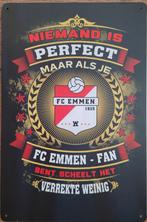 FC Emmen niemand is perfect reclamebord van metaal wandbord