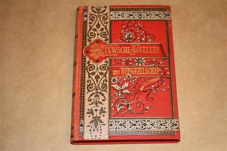 Betuwsche Novellen & reisgezelschap. J.J. Cremer. 1900., Antiek en Kunst, Antiek | Boeken en Bijbels, Ophalen of Verzenden